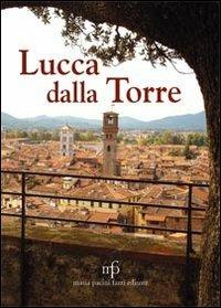 Lucca dalla torre - copertina