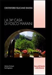 La 34ª casa di Fosco Maraini - Cristoforo F. Ravera - copertina