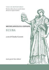 Ecuba - Michelangelo il Giovane Buonarroti - copertina