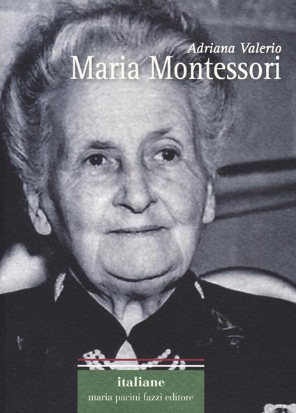 Maria Montessori - Adriana Valerio - copertina