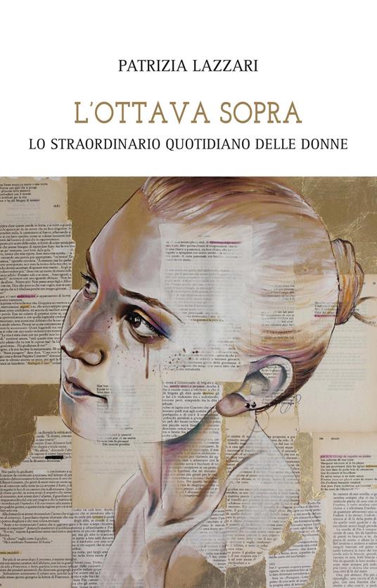 L'ottava sopra. Lo straordinario quotidiano delle donne - Patrizia Lazzari - copertina