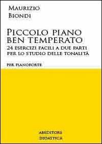 Piccolo piano ben temperato - Maurizio Biondi - copertina