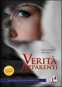 Verità apparenti - Annamaria Alboreo - copertina