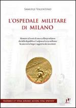 L' ospedale militare di Milano