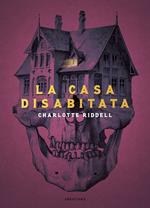 La casa disabitata