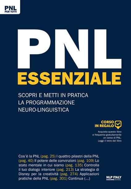 PNL essenziale. Scopri e metti in pratica la programmazione neuro-linguistica - Steve Bavister,Amanda Vickers - copertina