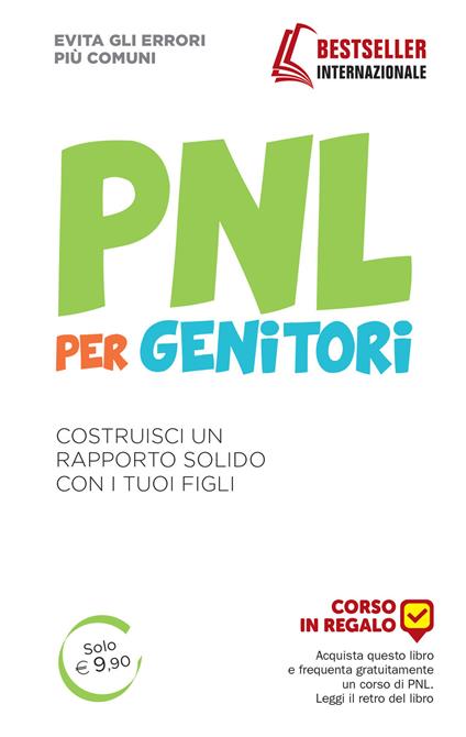 PNL per genitori. Costruisci un rapporto solido con i tuoi figli - Judy Bartkowiak - copertina