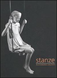 Stanze. Alexandra Valenti. Catalogo della mostra. Ediz. italiana e inglese - copertina