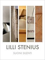 Lilli Stenius. Suoni silenti