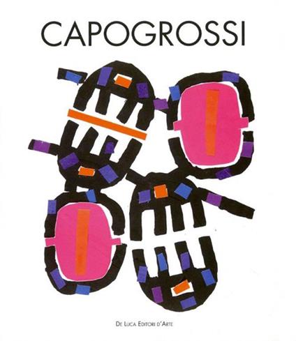 Capogrossi. Ediz. italiana e inglese - Guglielmo Capogrossi,Laura D'Angelo - copertina