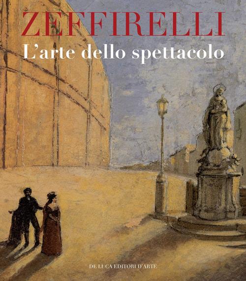 Zeffirelli. L'arte dello spettacolo - copertina