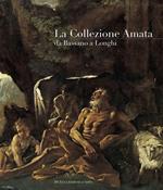 La collezione Amata da Bassano a Longhi