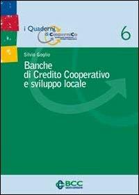 Banche di Credito Cooperativo e sviluppo locale - Silvio Goglio - copertina