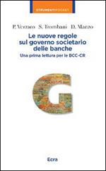 Le nuove regole sul governo societario delle banche. Una prima lettura per le BCC-CR