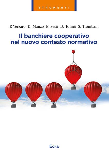 Il banchiere cooperativo nel nuovo contesto normativo - Pierfilippo Verzaro - copertina