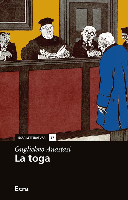 La toga - Guglielmo Anastasi - copertina