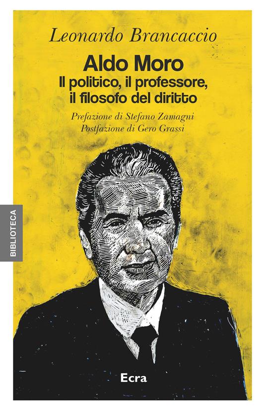 Aldo Moro. Il politico, il professore, il filosofo del diritto - Leonardo Brancaccio - copertina