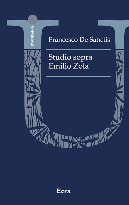 Studio sopra Emilio Zola - Francesco De Sanctis - copertina
