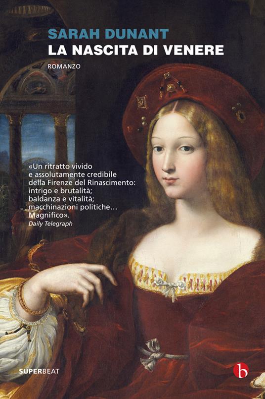 La nascita di Venere - Sarah Dunant,Fenisia Giannini - ebook