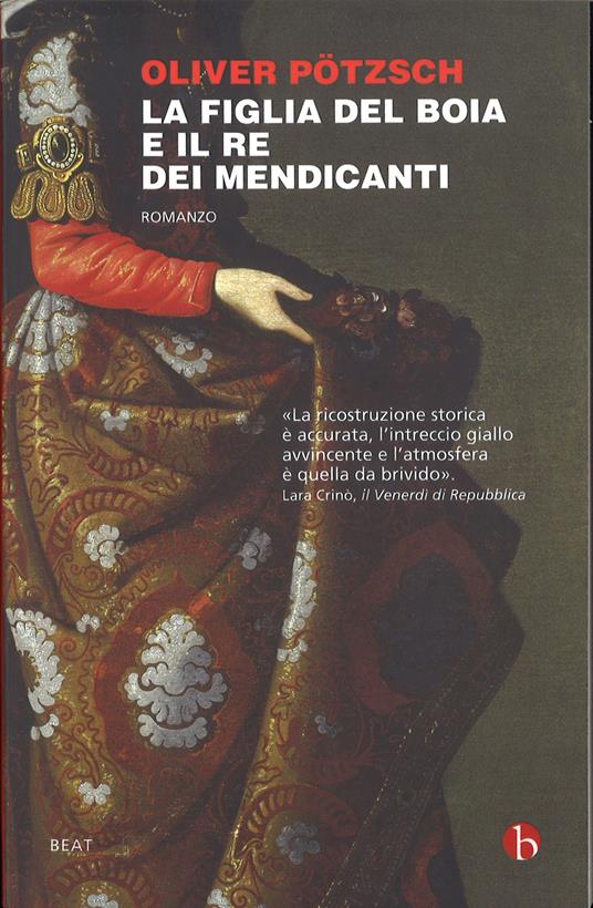 La figlia del boia e il re dei mendicanti - Oliver Pötzsch - copertina