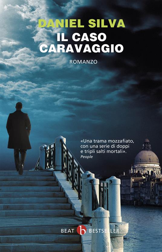 Il caso Caravaggio - Daniel Silva - Libro - BEAT - BEAT. Bestseller | IBS