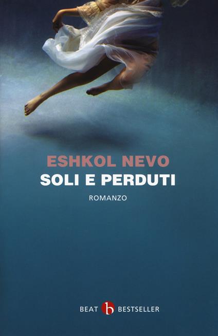 Soli e perduti - Eshkol Nevo - copertina