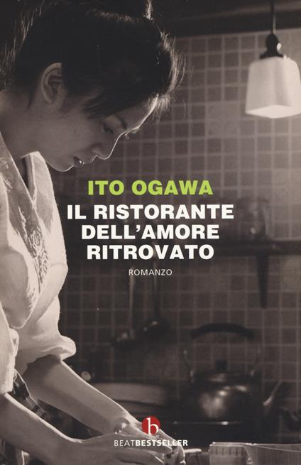 Il ristorante dell'amore ritrovato - Ito Ogawa - copertina