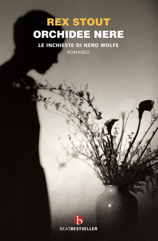 Orchidee nere. Le inchieste di Nero Wolfe - Rex Stout - copertina