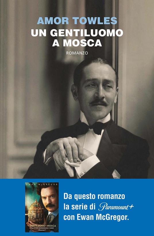 Un gentiluomo a Mosca - Amor Towles - copertina