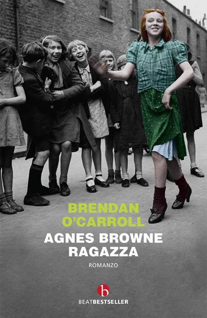 Agnes Browne ragazza - Brendan O'Carroll,Massimiliano Morini - ebook