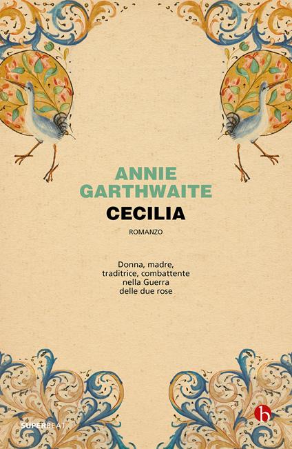 Cecilia e la guerra delle due rose - Annie Garthwaite - copertina