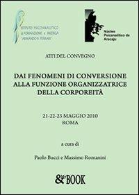 Dai fenomeni di conversione alla funzione organizzatrice della corporeità - copertina