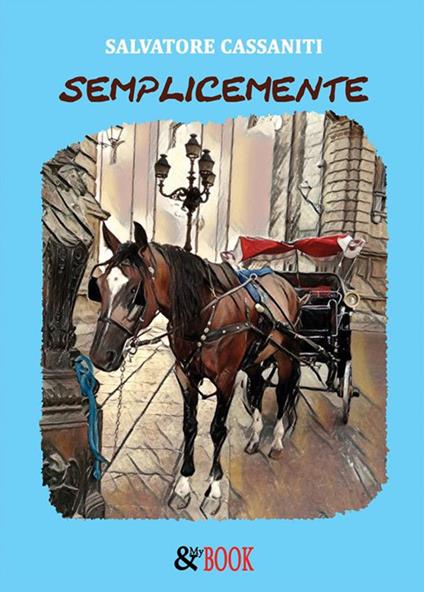 Semplicemente - Salvatore Cassaniti - ebook