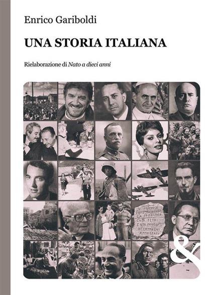 Una storia italiana - Enrico Gariboldi - ebook