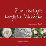 Zur Hochzeit herzliche Wünsche