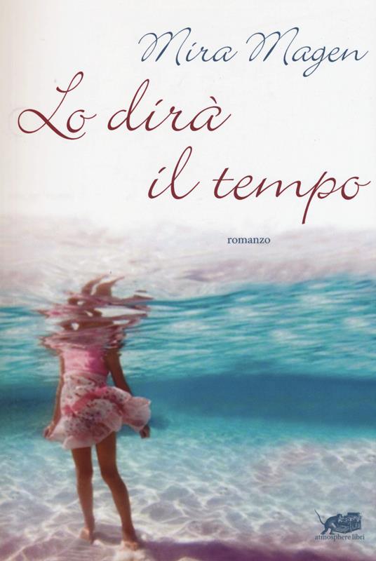 Lo dirà il tempo - Mira Magen - copertina