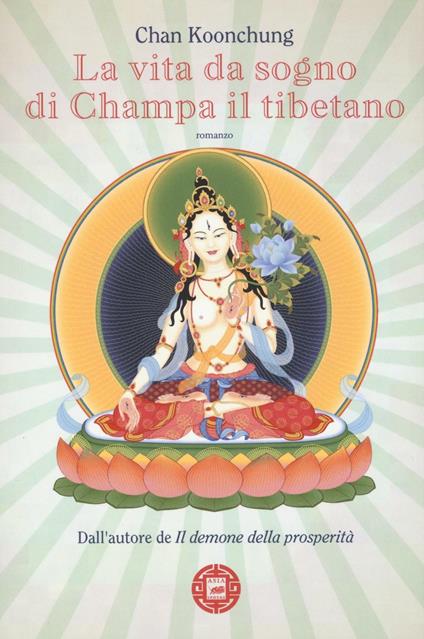 La vita da sogno di Champa il tibetano - Koonchung Chan - copertina