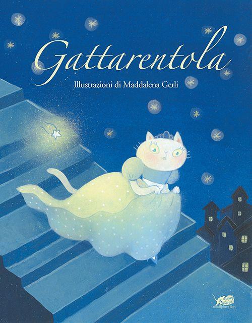 Gattarentola. Ediz. a colori - Maddalena Gerli - copertina