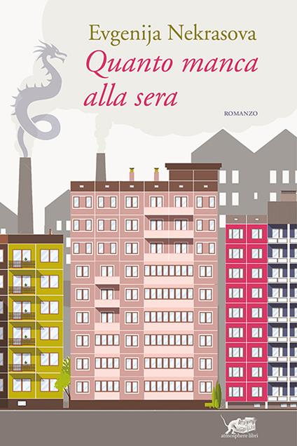 Quanto manca alla sera - Evgenjia Nekrasova - copertina