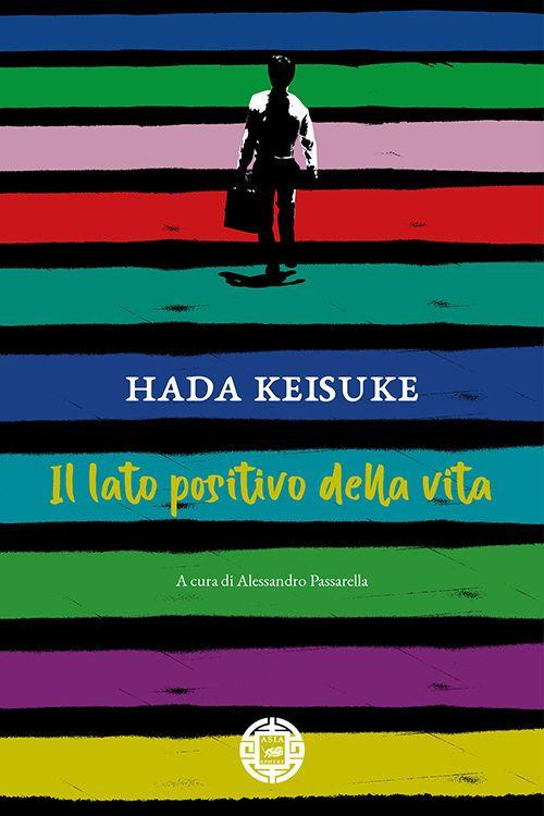 Il lato positivo della vita - Keisuke Hada - copertina