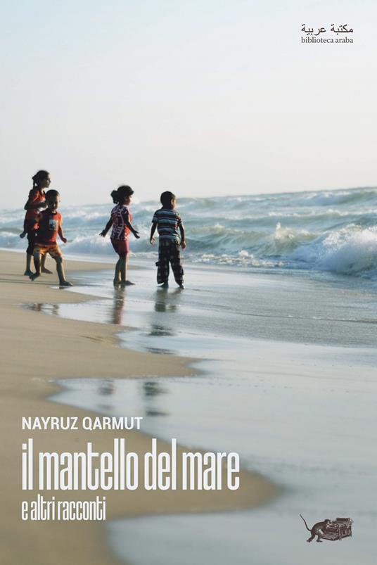 Il mantello del mare e altri racconti - Nayruz Qarmut - copertina