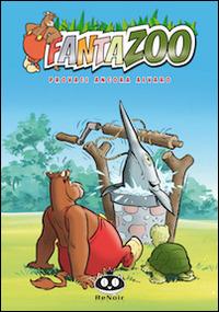 Provaci ancora Alvaro. Fantazoo. Vol. 7 - Thijs Wilms,Wil Raymakers - copertina