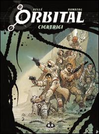 Orbital. Vol. 1: Cicatrici. - Sylvain Runberg,Serge Pellé - copertina