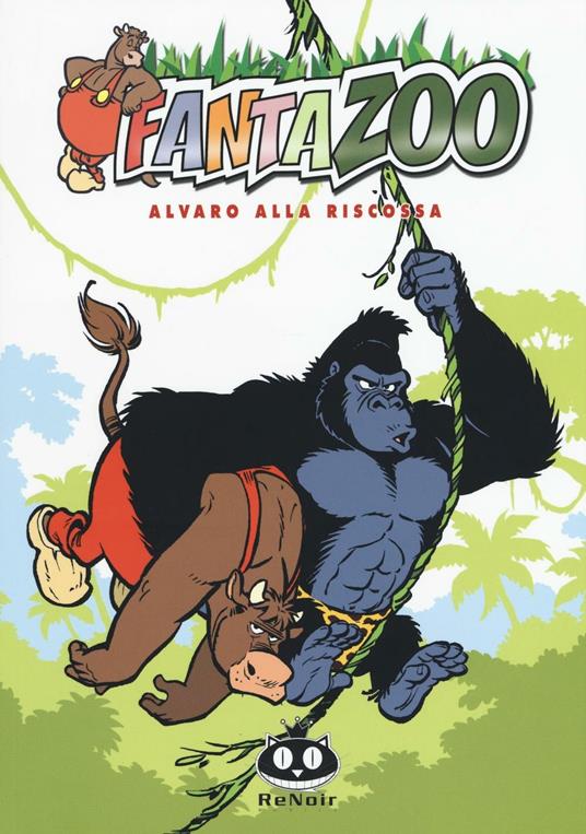 Alvaro alla riscossa. Fantazoo. Vol. 12 - Thijs Wilms - copertina