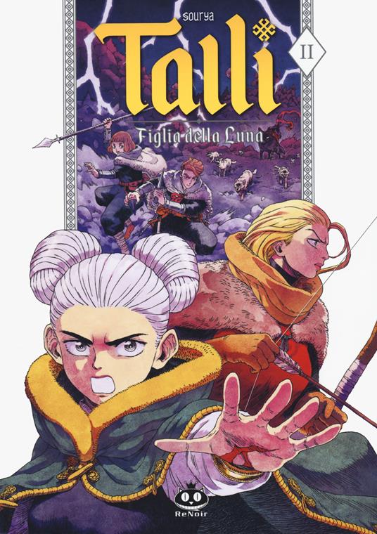 Talli. Figlia della luna. Vol. 2 - Sourya Sihachakr - copertina