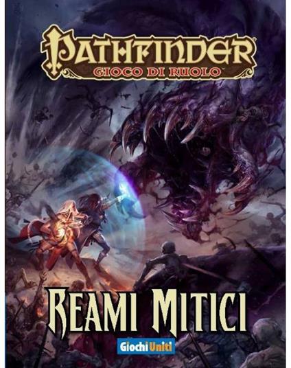 Pathfinder. Reami Mitici. Gioco da tavolo