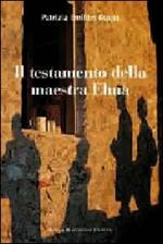 Il testamento della maestra Elma