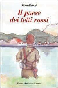 Il paese dei tetti rossi - Mara Buzzi - copertina