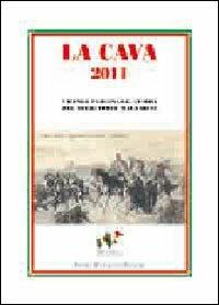 La Cava 2011. Vicende, personaggi, storia del territorio malnatese - copertina