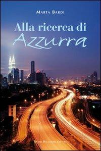 Alla ricerca di Azzurra - Marta Bardi - copertina